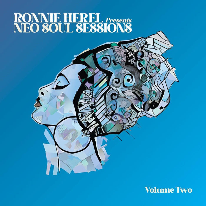 Ronnie Herel Ronnie Herel Presents Neo Soul Sessions Vol. 2 Vinyl LP Due Out 23/01/26