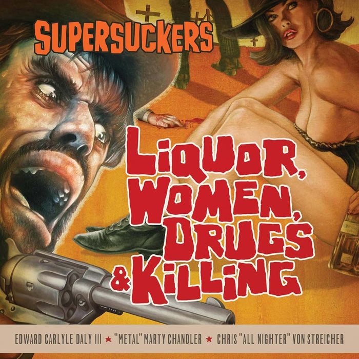 Supersuckers Liquor, Women, Drugs & Killing Vinyl LP Sunflare Orange Colour 2025