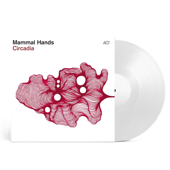 Mammal Hands Circadia Transparent vinyl LP Due Out 27/02/26