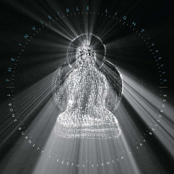 T Bone Burnett, Jay Bellerose, Keefus Ciancia The Invisible Light: Spells Vinyl LP 2022