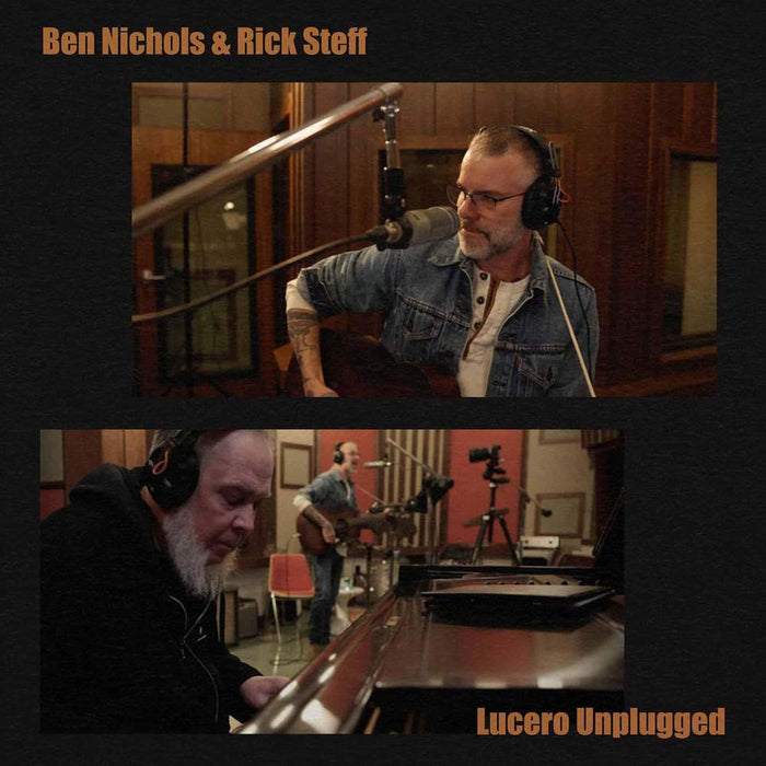 Ben Nichols & Rick Steff Lucero Unplugged Vinyl LP Due Out 24/01/25