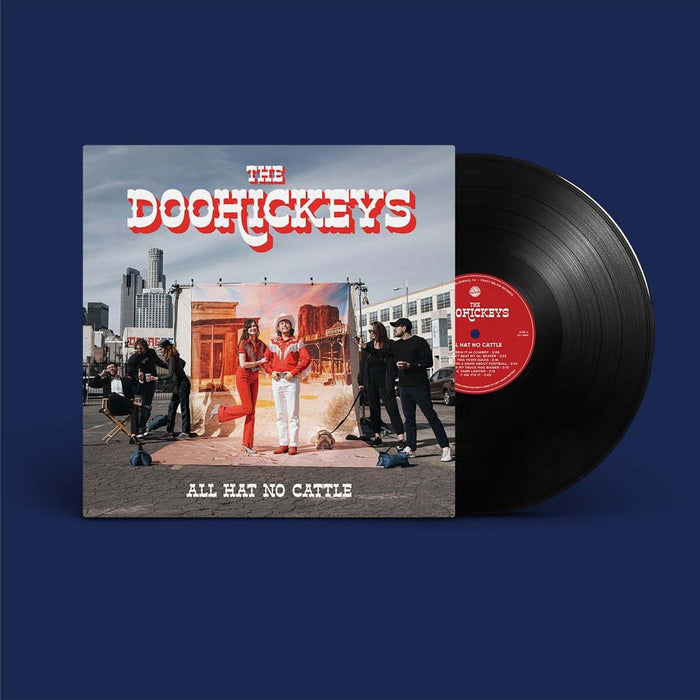 The Doohickeys All Hat No Cattle Vinyl LP Due Out 24/01/25