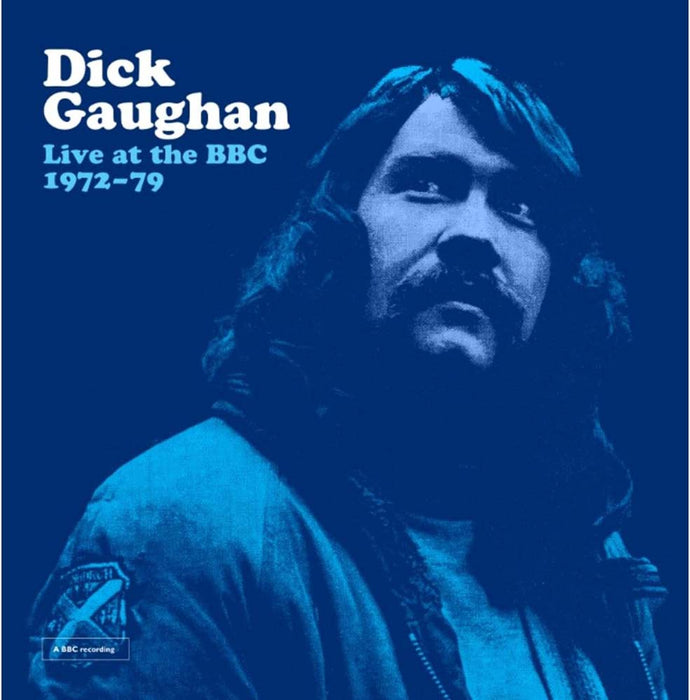 Dick Gaughan Live At The BBC 1972-79 Vinyl LP Blue Colour 2026