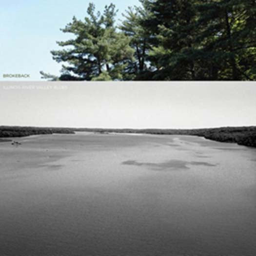 Brokeback Illinois River Valley Blues Vinyl LP 2017