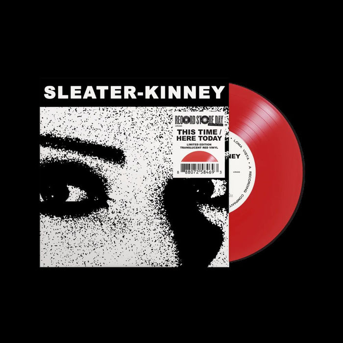 Sleater-Kinney This Time / Here Today 7" Single Translucent Red Colour RSD 2024