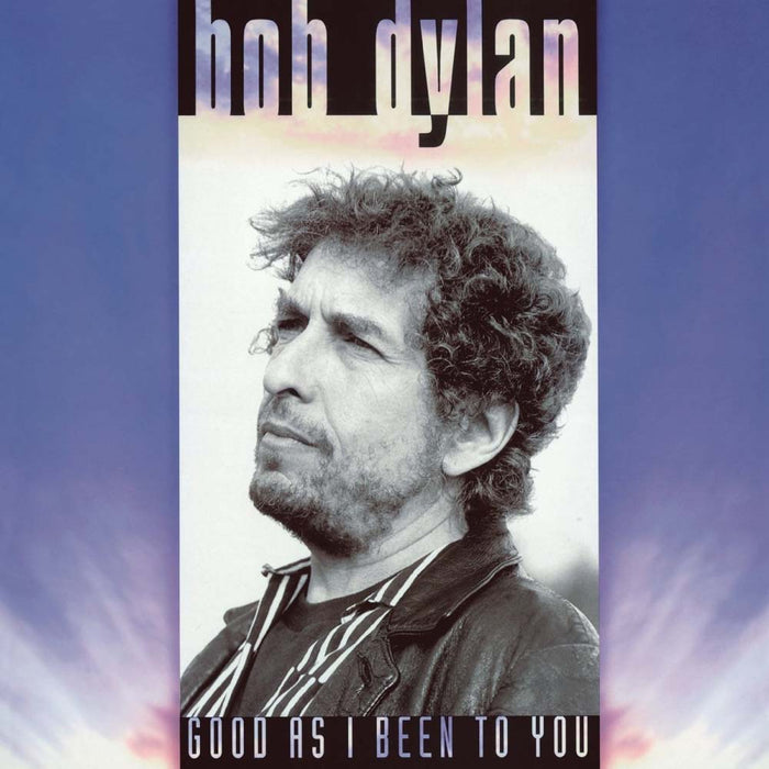 Bob Dylan Good As I Been To You Vinyl LP 2017