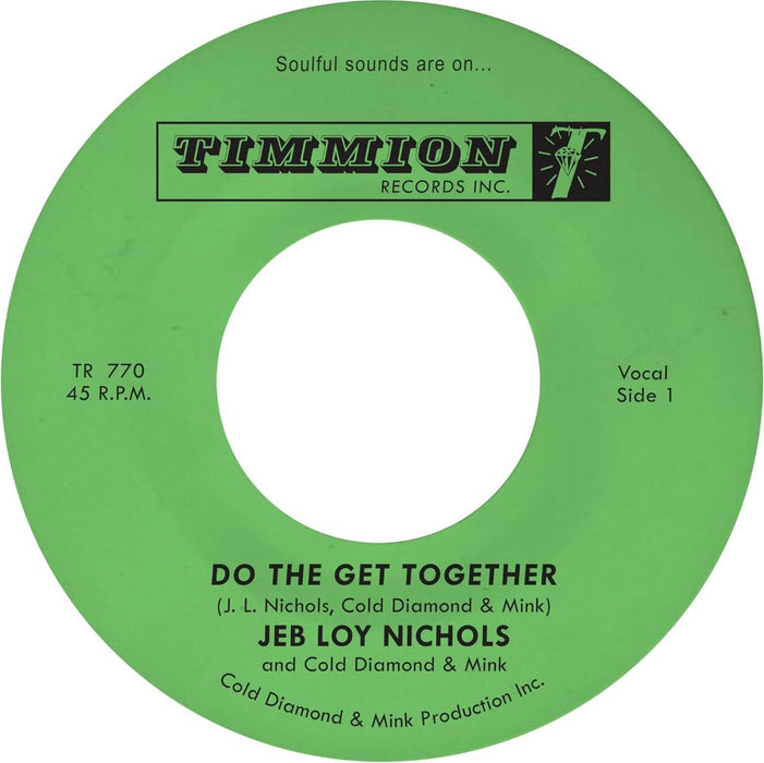Jeb Loy Nichols & Cold Diamond & Mink Do The Get Together Vinyl 7"" Single Due Out 27/03/26