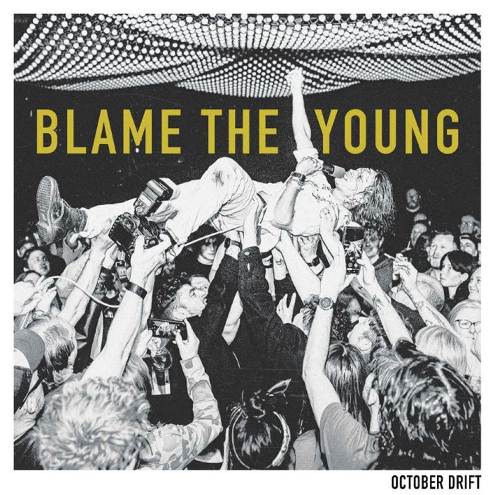 October Drift Blame The Young CD 2024