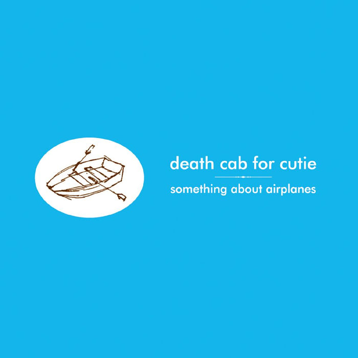 Death Cab for Cutie Something About Airplanes Vinyl LP Due Out 13/03/26