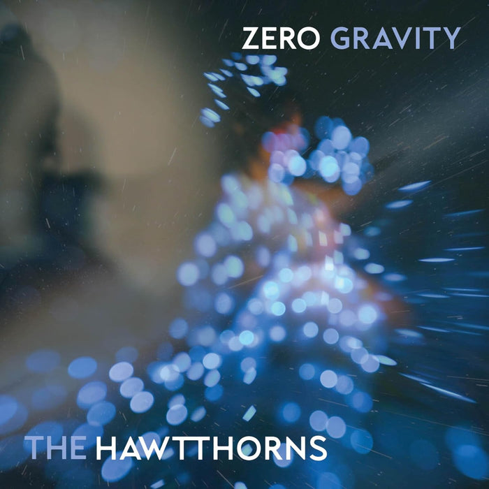 The Hawtthorns Zero Gravity Vinyl LP 2024