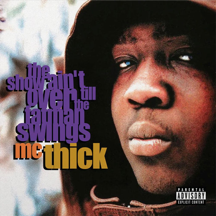 MC Thick The Show Ain't Over Till The Fat Man Swings Vinyl LP 2026