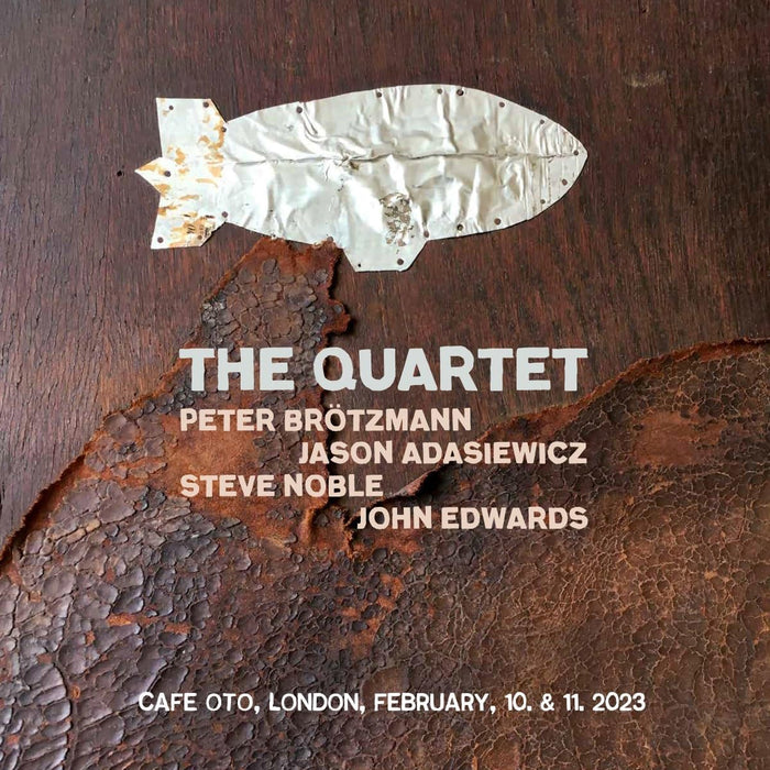 Peter Brötzmann / John Edwards / Steve Noble / Jason Adasiewicz The Quartet Vinyl LP Due Out 14/02/25