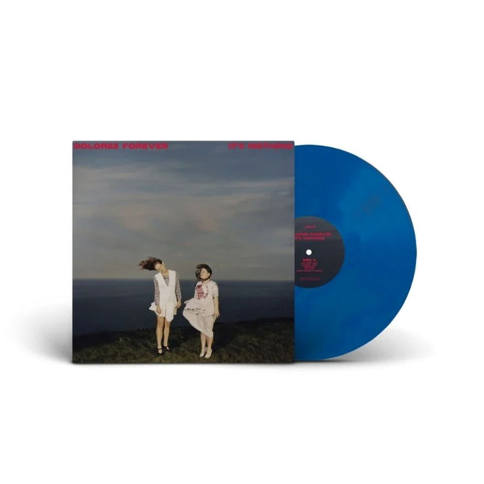 Dolores Forever It's Nothing Vinyl LP Blue Colour 2024