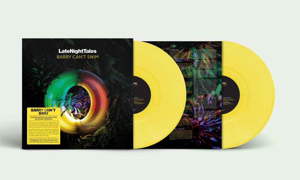 Barry Can’t Swim Late Night Tales: Barry Can’t Swim Vinyl LP Yellow Colour Due Out 06/03/26