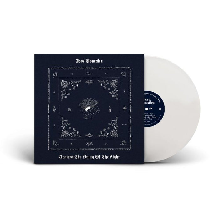 José González Against The Dying Of Light Vinyl LP Indies White Colour + Signed Print Due Out 27/03/26