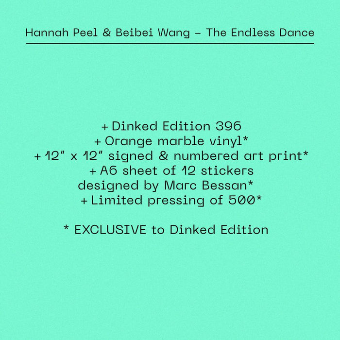 Hannah Peel & Beibei Wang The Endless Dance 2026 Ltd Dinked Edition #396