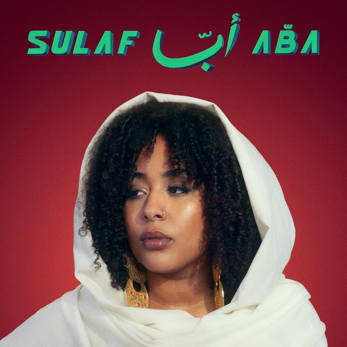Sulaf ABA ابّا. Vinyl LP Due Out 09/10/26