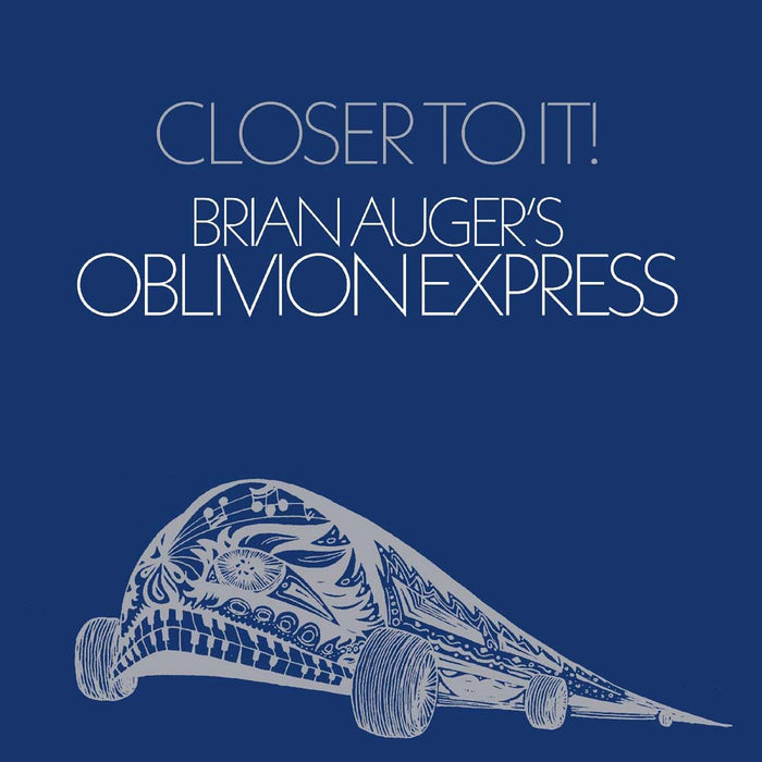 Brian Auger's Oblivion Express Closer To It Vinyl LP Due Out 24/01/25