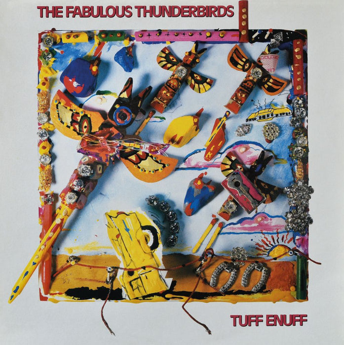 The Fabulous Thunderbirds Tuff Enuff Vinyl LP Blue Colour Due Out 06/03/26