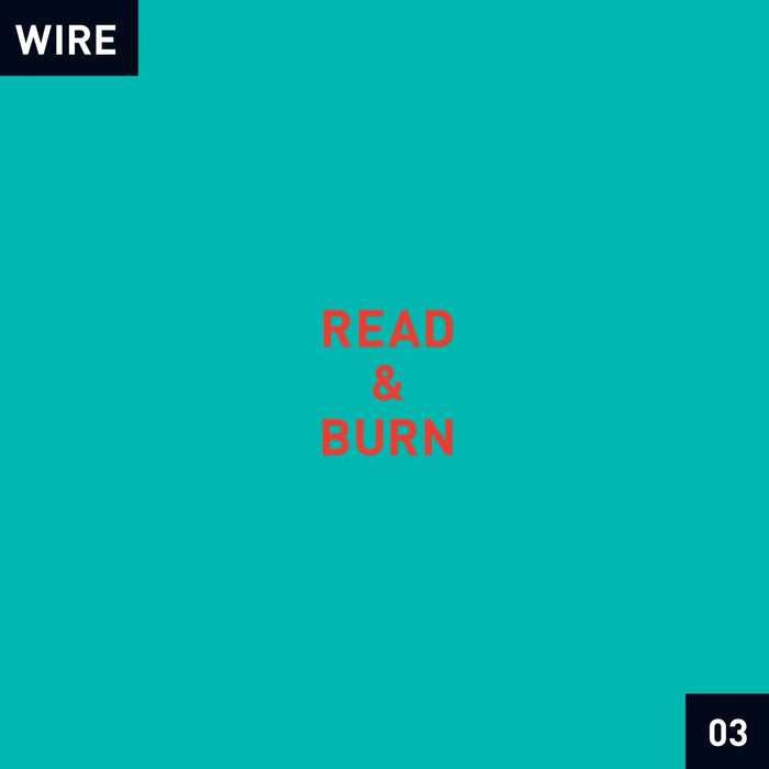 Wire Read & Burn 03 + - Vinyl LP RSD 2026