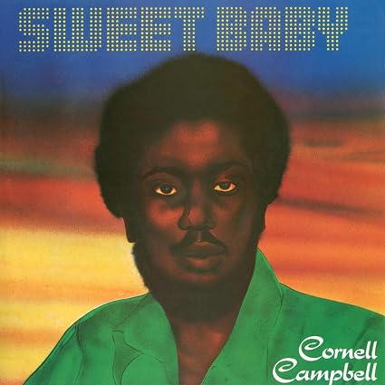 Cornell Campbell Sweet Baby Vinyl LP Due Out 25/09/26