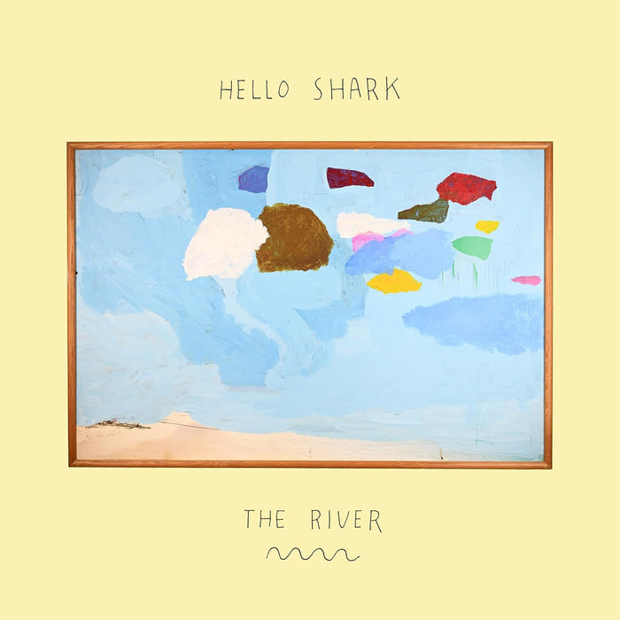 Hello Shark The River Vinyl LP Due Out 06/11/26