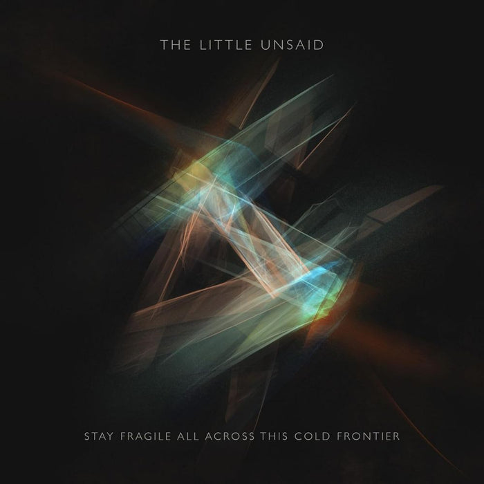 The Little Unsaid Stay Fragile All Across This Cold Frontier Vinyl LP 2025