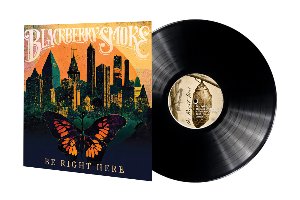 Blackberry Smoke Be Right Here Vinyl LP 2024