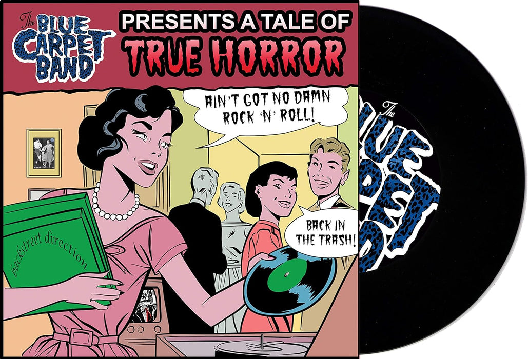 The Blue Carpet Band  Ain't Got No Damn Rock n Roll! 7" Vinyl Single 2019