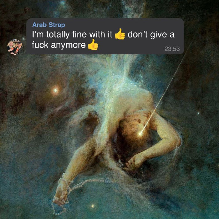 Arab Strap  I'm totally fine with it ?? don't give a fuck anymore ?? Vinyl LP 2024