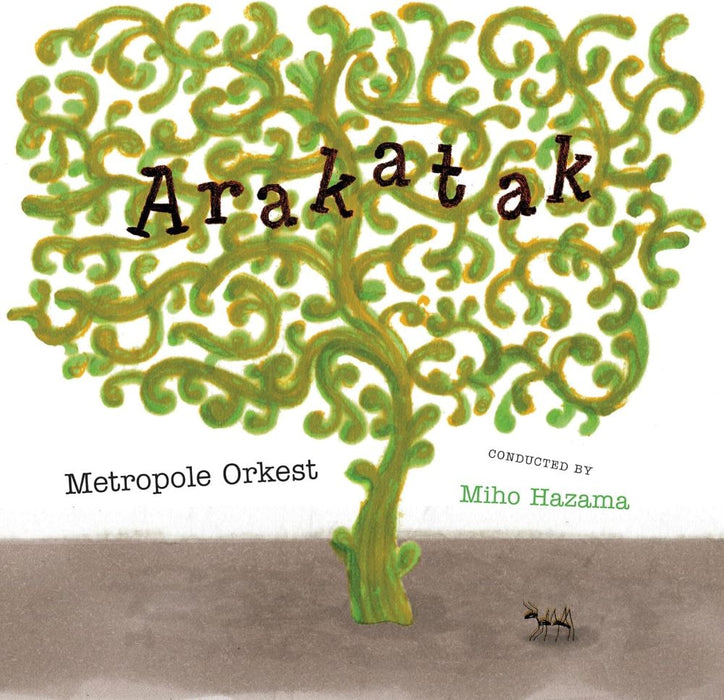 Metropole Orkest Arakatak Vinyl LP Due Out 06/03/26