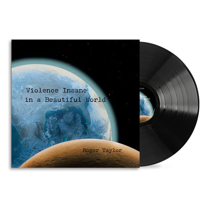 Roger Taylor Violence Insane In A Beautiful World Vinyl LP Due Out 18/09/26