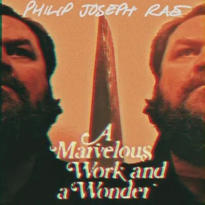 Philip Joseph Rae A Marvellous Work And A Wonder Vinyl LP 2024