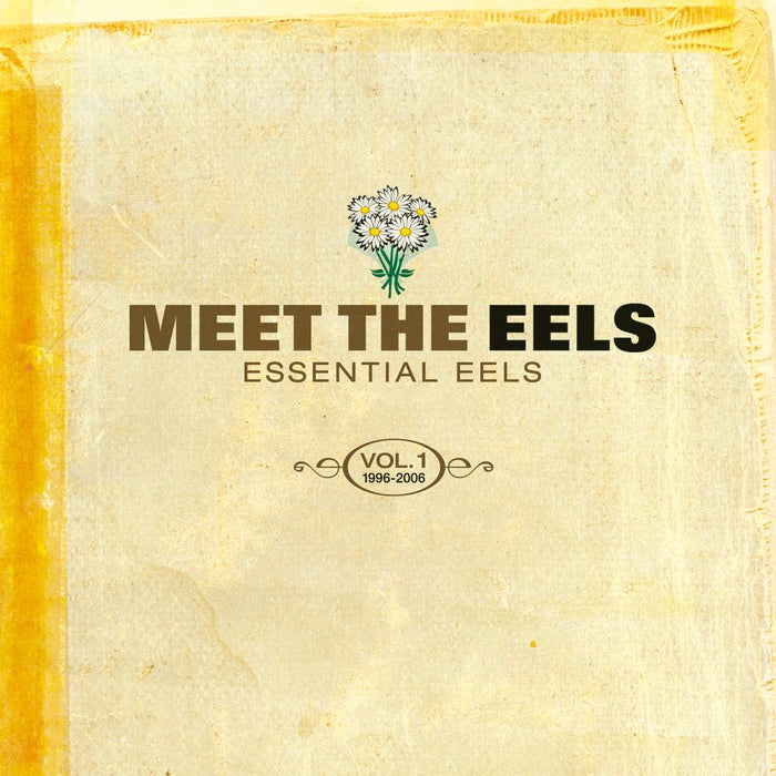 EELS Meet The EELS - Essential EELS Vol. 1 1996-2006 Vinyl LP Yellow Gold Colour Due Out 31/07/26