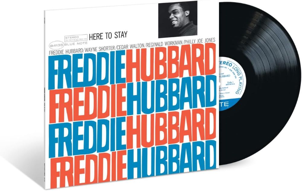 Freddie Hubbard Here To Stay Vinyl LP Due Out 17/01/25