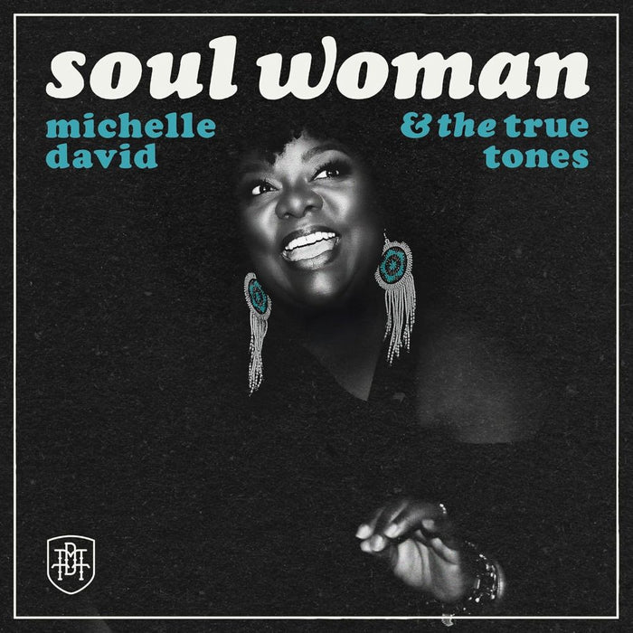 Michelle David & The True-tones Soul Woman Vinyl LP Due Out 27/02/26