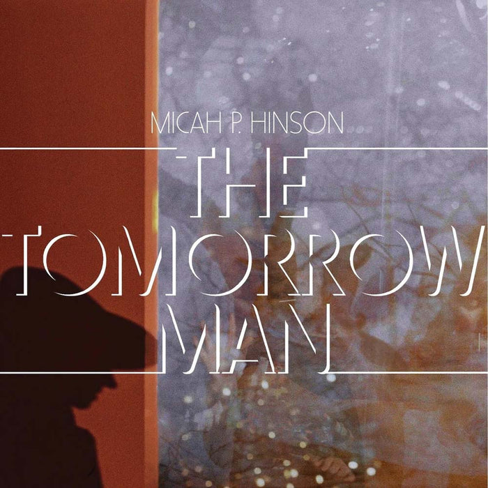 Micah P. Hinson The Tomorrow Man Vinyl LP 2025