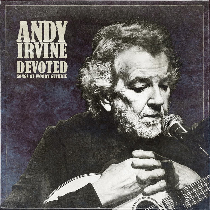 Andy Irvine Devoted Vinyl LP Due Out 04/09/26