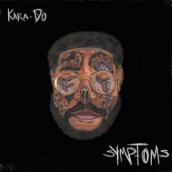 KARA-DO SYMPTOMS Vinyl LP Due Out 30/10/26