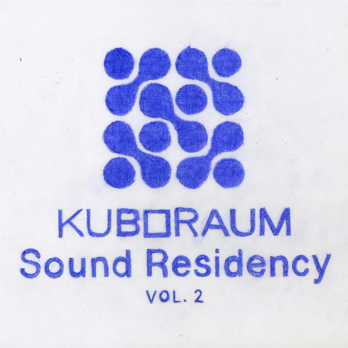 VARIOUS ARTISTS Kuboraum Sound Residency Vol. 2 Vinyl LP Due Out 03/07/26