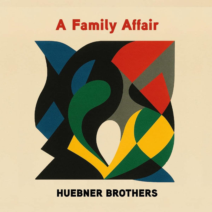 Huebner Brothers a Family Affair Vinyl LP 2026
