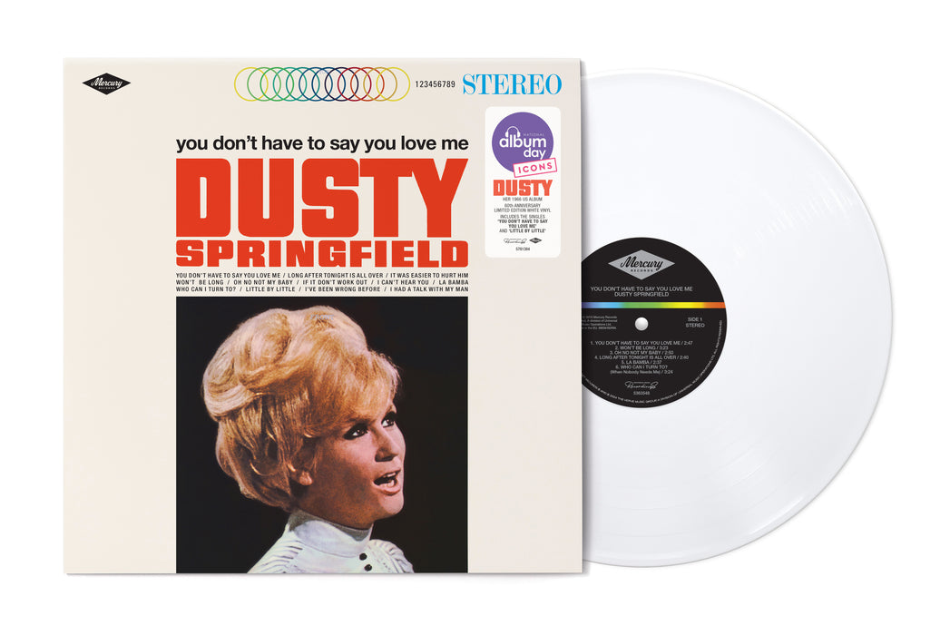 Dusty Springfield You Don't Have To Say You Love Me (National Album Day 2026) Vinyl LP White Colour NAD 2026 Due Out 17/10/26