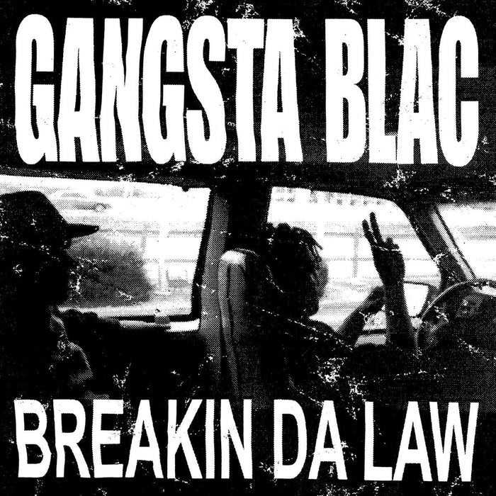 Gangsta Blac Breakin Da Law Vinyl LP 2025