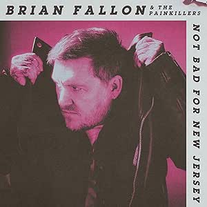 Brian Fallon Not Bad for New Jersey CD Due Out 11/09/26