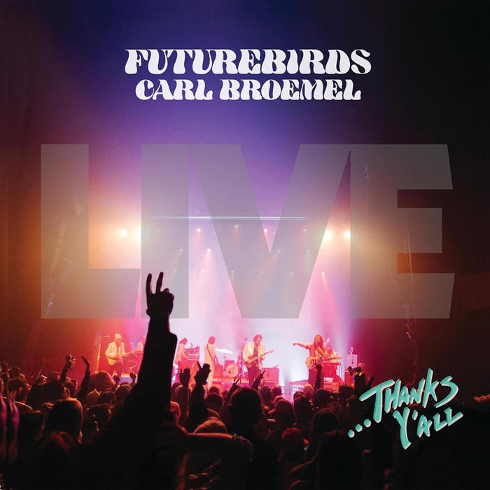 Futurebirds .... Thanks Y'All Vinyl LP 2024