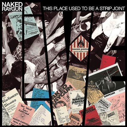Naked Raygun This Place Used to Be a Strip Joint Vinyl LP Due Out 18/09/26