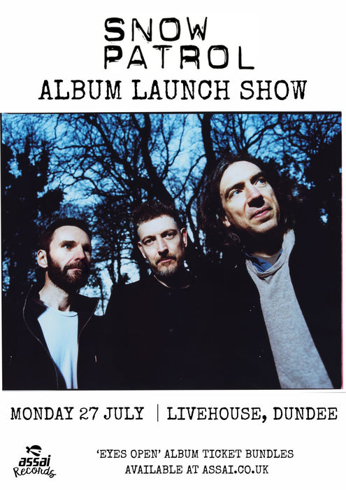 Snow Patrol Eyes Open - 20 Year Anniversary LiveHouse Dundee Ticket Bundle Monday 27th July 2026