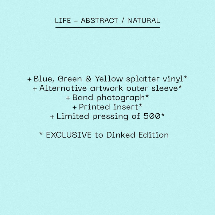 LIFE ABSTRACT / NATURAL Vinyl LP 2026 Ltd Dinked Edition #394
