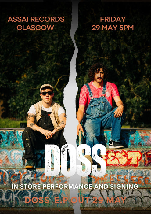 Doss Instore Performance & Signing Glasgow (5pm Friday 29th May 2026)