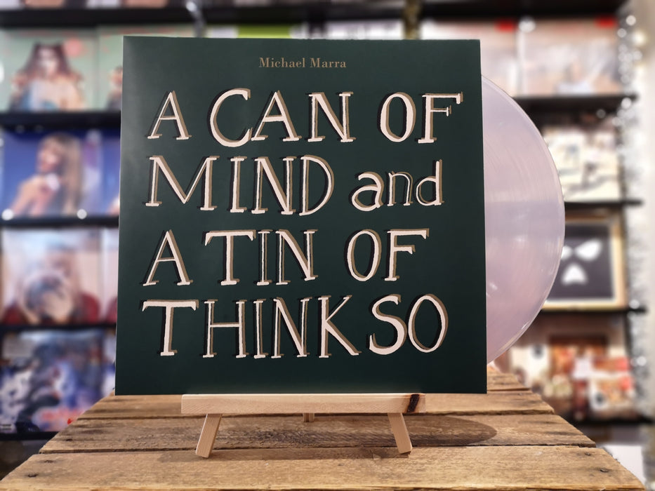 Michael Marra A Can Of Mind And A Tin Of Think So Vinyl LP Clear Colour 2024